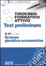 Tirocinio formativo attivo. Test preliminare. A-41 libro