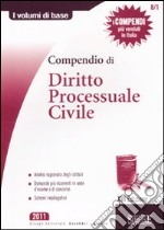 Compendio di diritto processuale civile libro