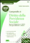 Compendio di diritto della previdenza sociale libro