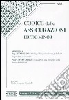 Codice delle assicurazioni. Ediz. minore libro