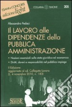 Il lavoro alle dipendenze della pubblica amministrazione libro