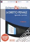 Schemi & schede di diritto penale (generale e speciale) libro