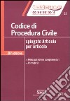 Codice di procedura civile spiegato articolo per articolo libro