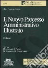 Il nuovo processo amministrativo illustrato libro