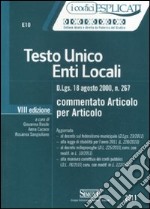 Testo Unico enti locali. Commentato articolo per articolo libro