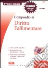 Compendio di diritto fallimentare libro