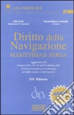 Diritto della navigazione marittima e aerea libro