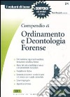 Compendio di ordinamento e deontologia forense libro di Ricciardi Piero