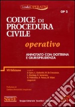 Codice di procedura civile operativo. Annotato con dottrina e giurisprudenza libro