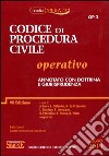 Codice di procedura civile operativo. Annotato con dottrina e giurisprudenza libro