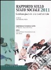 Rapporto sullo Stato Sociale 2011. Questione giovanile, crisi e welfare state libro