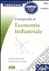 Compendio di economia industriale libro