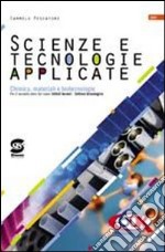 Scienze e tecnologie applicate. Per gli Ist. tecnici. Con espansione online libro