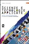 Scienze e tecnologie applicate. Per gli Ist. tecnici. Con espansione online libro