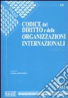 Codice del diritto e delle organizzazioni internazionali libro