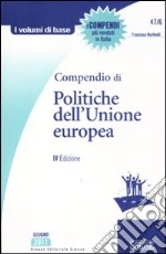 Compendio di politiche dell'Unione Europea libro