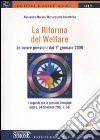 La riforma del welfare. Le nuove pensioni dal 1° gennaio 2008 libro