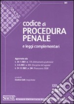 Codice di procedura penale e leggi complementari libro