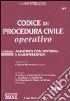 Codice di procedura civile operativo. Annotato con dottrina e giurisprudenza libro