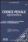 Codice penale operativo annotato con dottrina e giurisprudenza libro