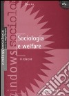 Sociologia e welfare libro