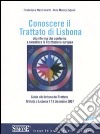 Conoscere il trattato di Lisbona. Una riforma che conferma e smentisce la Costituzione europea libro