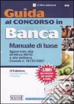 Guida al concorso in banca. Manuale di base