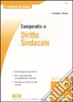 Compendio di diritto sindacale libro