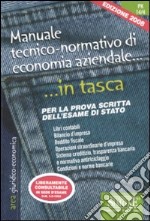 Manuale tecnico-normativo di economia aziendale libro