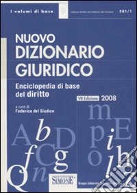 Nuovo dizionario giuridico. Enciclopedia di base del diritto libro