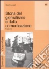 Storia del giornalismo e della comunicazione libro