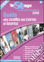 Guida alla scelta del corso di laurea libro