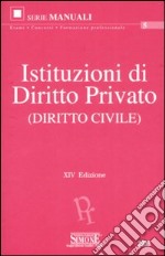 Istituzioni di diritto privato (diritto civile) libro