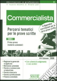 Commercialista. Percorsi tematici per le prove scritte libro