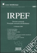 IRPEF. Nozioni essenziali. Principale normativa di riferimento