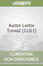 Auctor Lector Tomo2 (113/1) libro