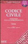 Codice civile 2007-Codice di procedura civile 2007-Cassazione civile 2007. Con 2 CD-ROM libro