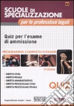 Scuole di specializzazione per le professioni legali. Quiz per l'esame di ammissione libro