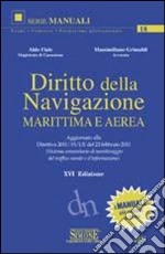 Diritto della navigazione marittima e aerea libro