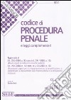 Codice di procedura penale e leggi complementari libro