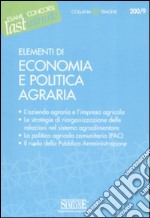 Elementi di economia e politica agraria libro