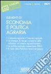 Elementi di economia e politica agraria libro