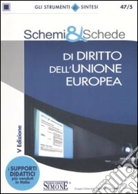 Schemi & schede di diritto dell'Unione Europea libro