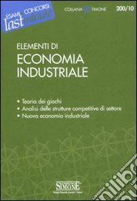 Elementi di economia industriale libro