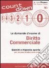 Le domande d'esame di diritto commerciale. Quesiti a risposta aperta per prepararsi alla prova orale libro