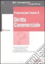 Prepararsi per l'esame di diritto commerciale libro