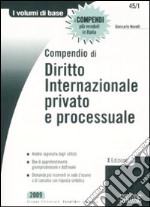 Compendio di diritto internazionale privato e processuale libro