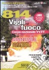 Ottocentoquattordici vigili del fuoco nel corpo nazionale VV. FF. Manuale per la prova preselettiva libro