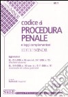 Codice di procedura penale e leggi complementari. Ediz. minore libro