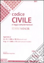 Codice civile e leggi complementari. Ediz. minor libro